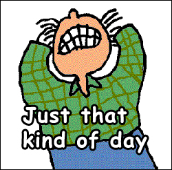 Just that kind of day